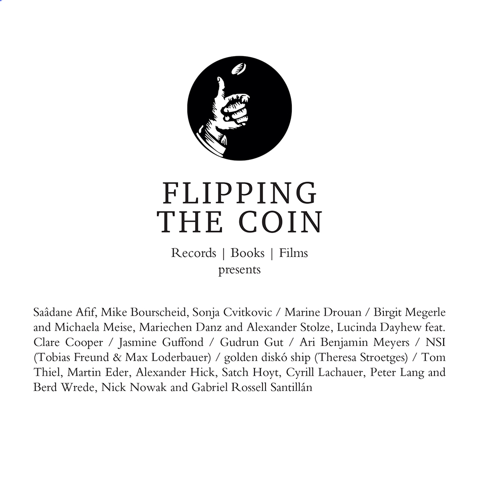 Flipping the Coin @ Kantine am Berghain I